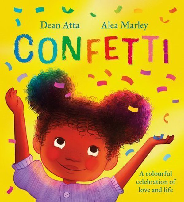 Book cover for Confetti by Dean Atta and Alea Marley