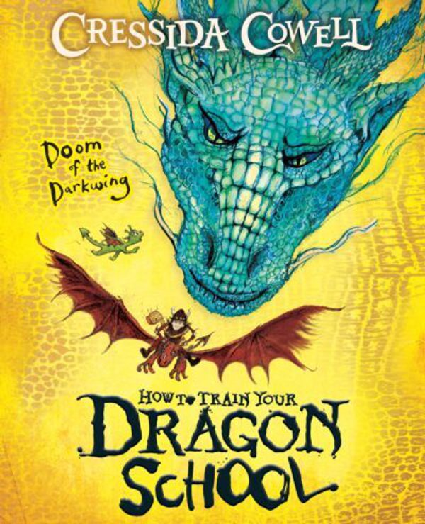 Book cover for How to Train Your Dragon School by Cressida Cowell
